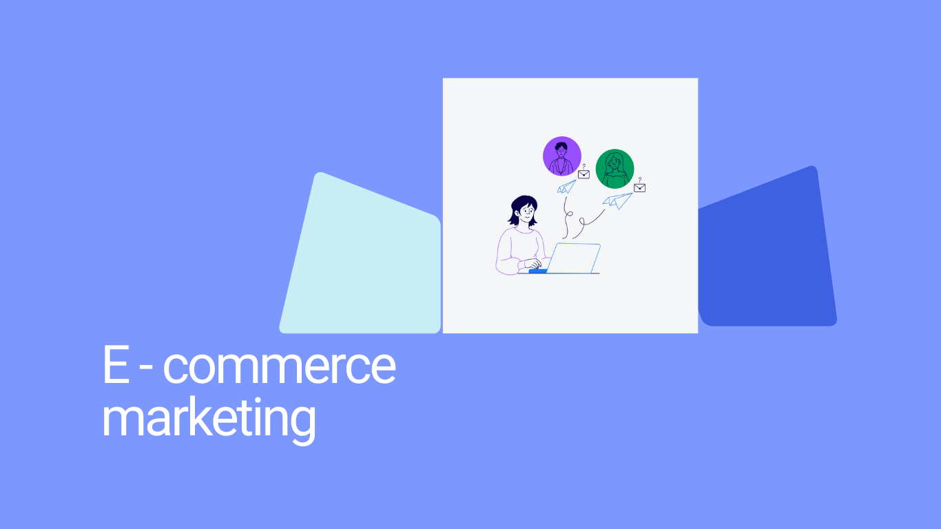 E-commerce Marketing