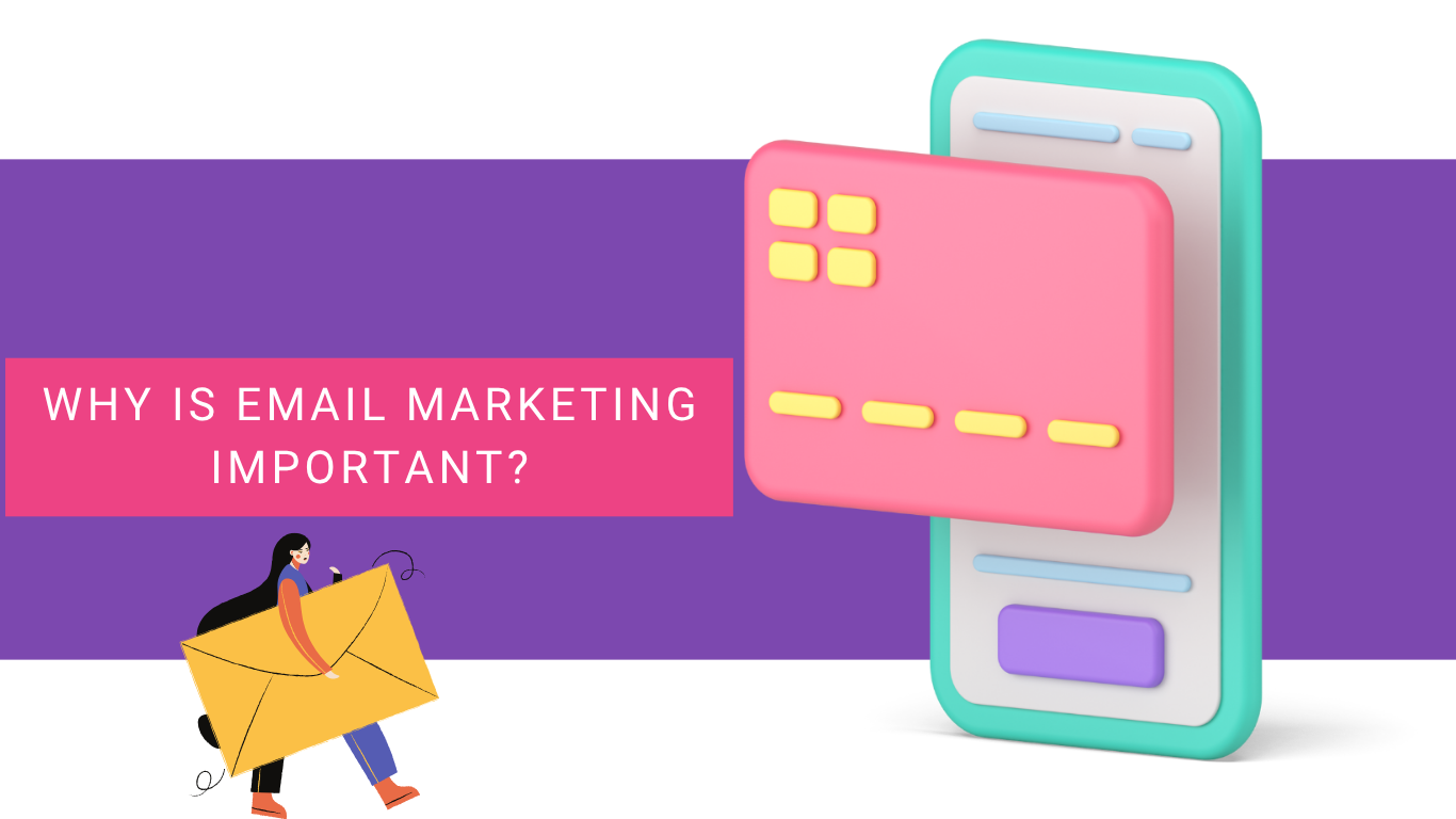 The Importance of Email Marketing in Today's Digital Landscape